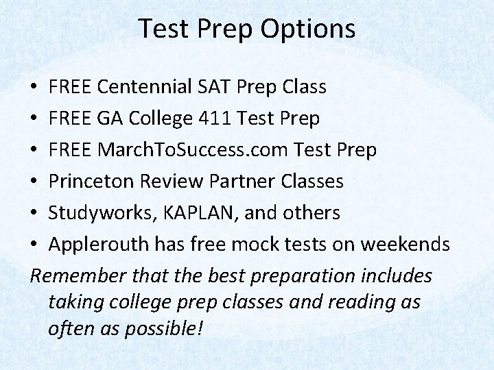 Test Prep Options • FREE Centennial SAT Prep Class • FREE GA College 411