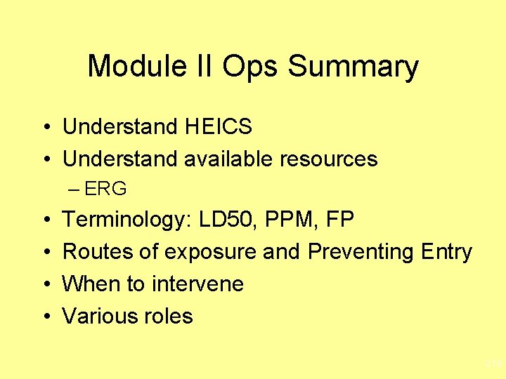 Module II Ops Summary • Understand HEICS • Understand available resources – ERG •