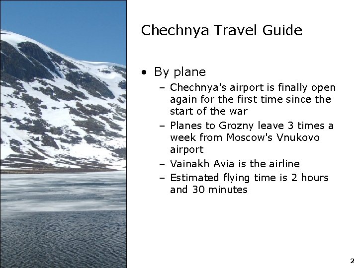 Chechnya Travel Guide • By plane – Chechnya's airport is finally open again for