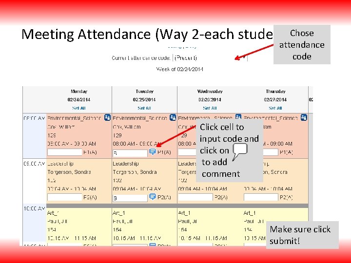Meeting Attendance (Way 2 -each student)Chose attendance code Click cell to input code and