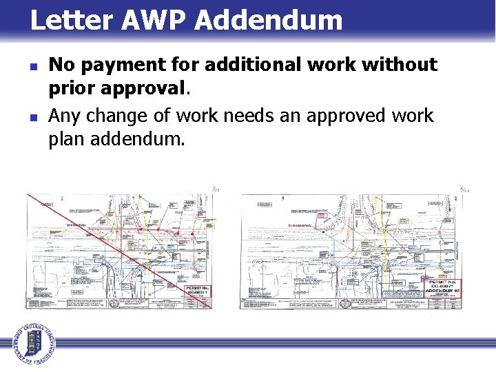 Letter AWP Addendum n n No payment for additional work without prior approval. Any Letter AWP Addendum n n No payment for additional work without prior approval. Any