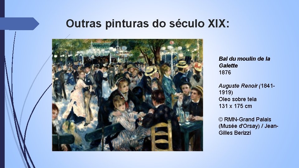 Outras pinturas do século XIX: Bal du moulin de la Galette 1876 Auguste Renoir