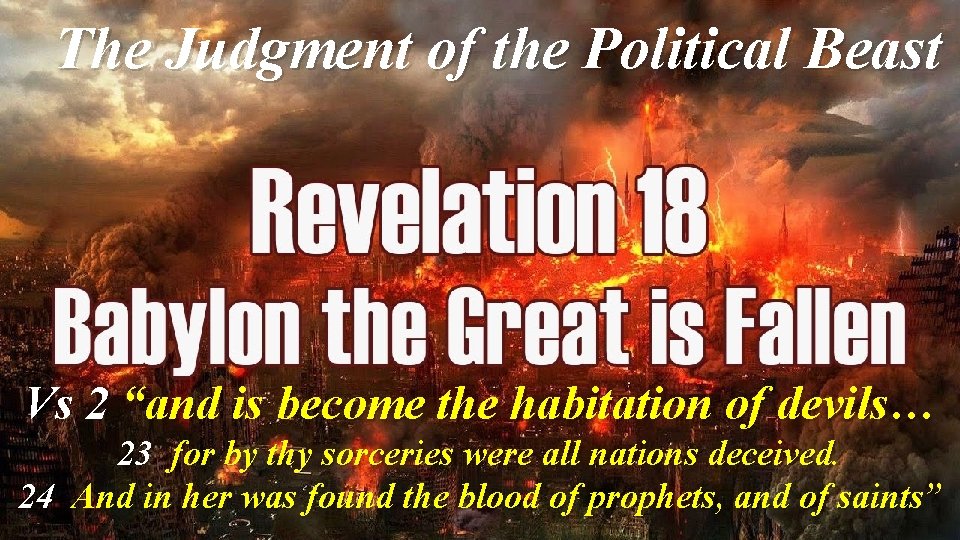 The Judgment of the Political Beast IRAN Vs 2 “and is become the habitation