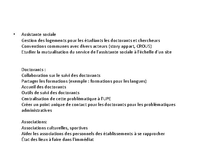  • Assistante sociale Gestion des logements pour les étudiants les doctorants et chercheurs