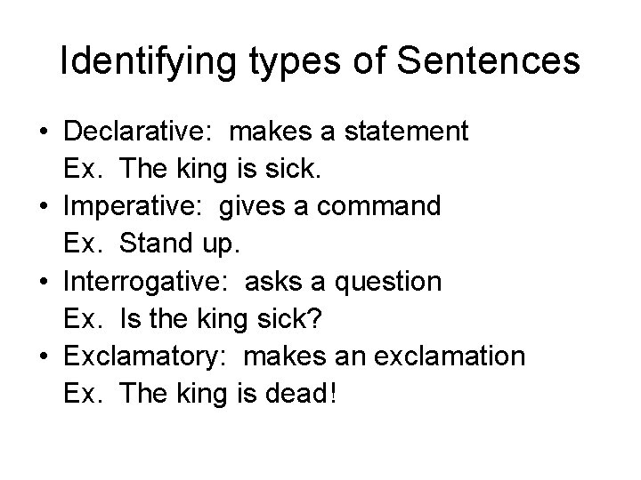 Syntax Commenting intelligently on sentence structure Identifying types
