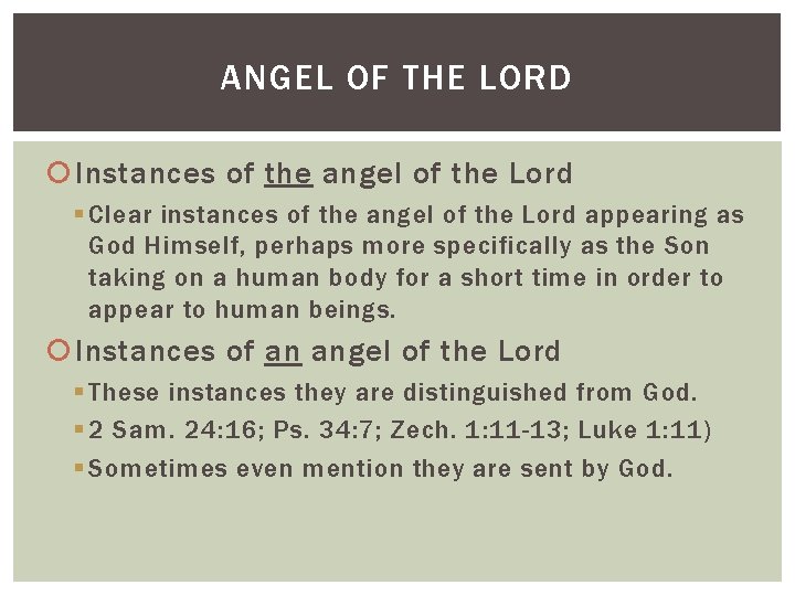 ANGEL OF THE LORD Instances of the angel of the Lord § Clear instances