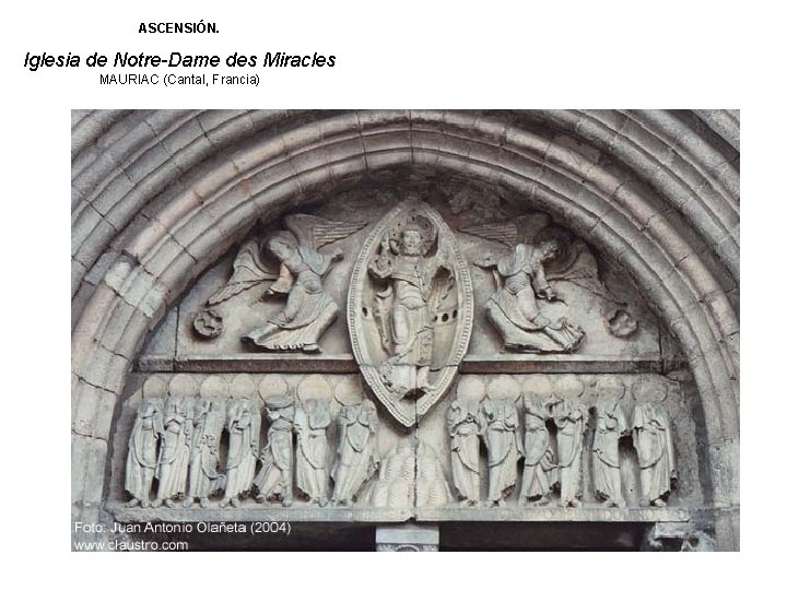 ASCENSIÓN. Iglesia de Notre-Dame des Miracles MAURIAC (Cantal, Francia) 