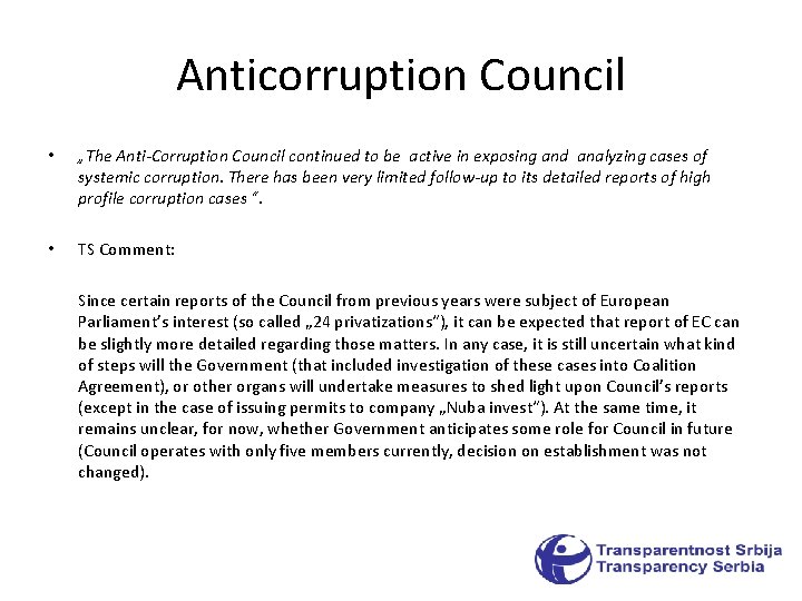 Anticorruption Council • „The Anti-Corruption Council continued to be active in exposing and analyzing Anticorruption Council • „The Anti-Corruption Council continued to be active in exposing and analyzing