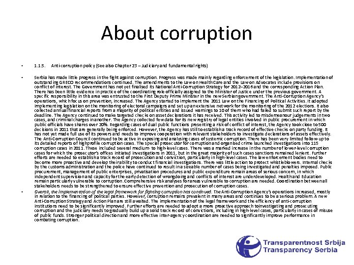 About corruption • 1. 1. 5. • Serbia has made little progress in the About corruption • 1. 1. 5. • Serbia has made little progress in the