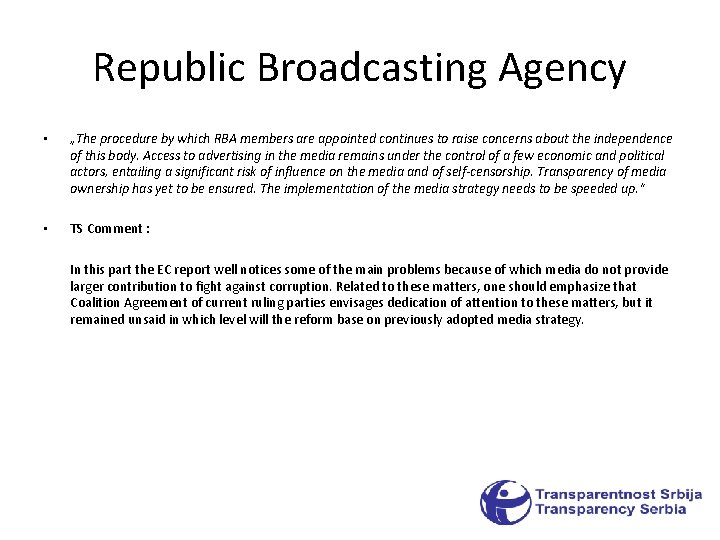Republic Broadcasting Agency • „The procedure by which RBA members are appointed continues to Republic Broadcasting Agency • „The procedure by which RBA members are appointed continues to