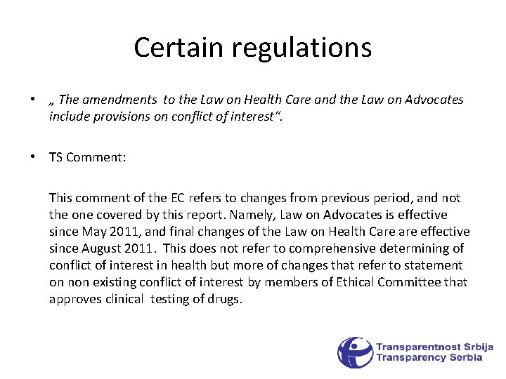 Certain regulations • „ The amendments to the Law on Health Care and the Certain regulations • „ The amendments to the Law on Health Care and the