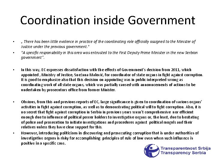 Coordination inside Government • • „ There has been little evidence in practice of Coordination inside Government • • „ There has been little evidence in practice of