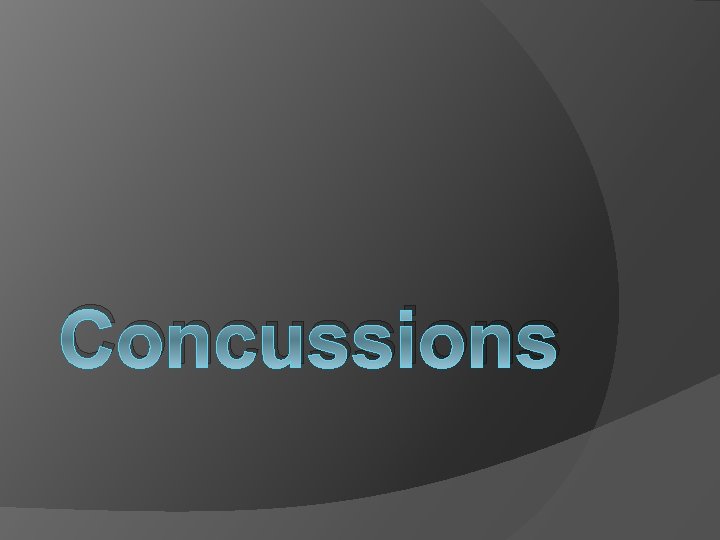 Concussions Concussions