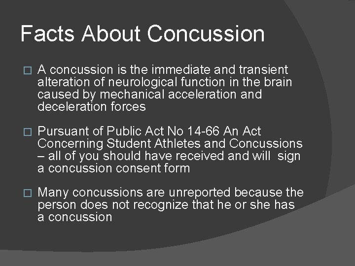 Facts About Concussion � A concussion is the immediate and transient alteration of neurological Facts About Concussion � A concussion is the immediate and transient alteration of neurological