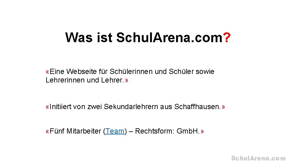 Was ist Schul. Arena. com? «Eine Webseite für Schülerinnen und Schüler sowie Lehrerinnen und