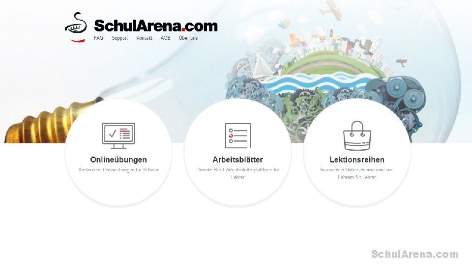 Was bietet Schul. Arena. com? «Schul. Arena. com ist in drei Teilbereiche aufgeteilt. 1.