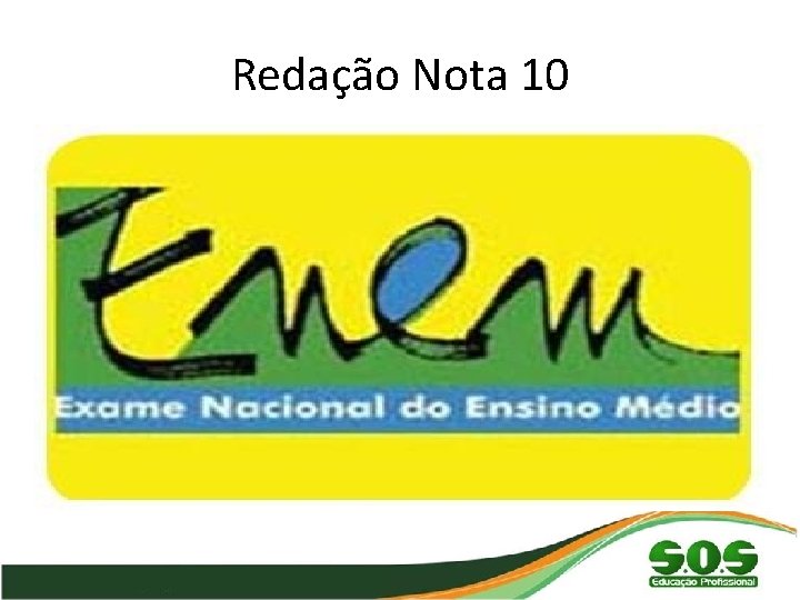 Redação Nota 10 