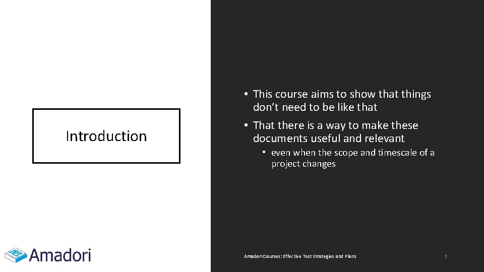 Introduction • This course aims to show that things don’t need to be like