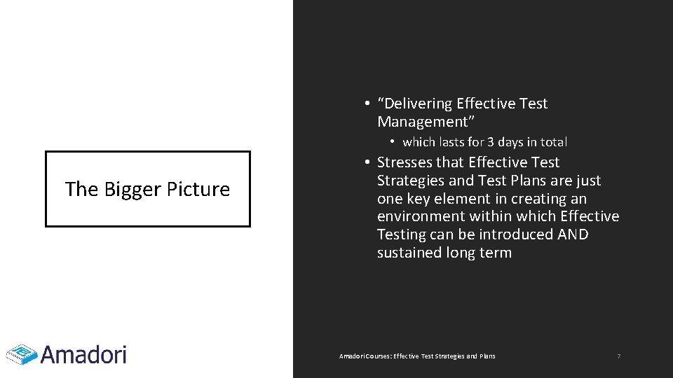  • “Delivering Effective Test Management” • which lasts for 3 days in total
