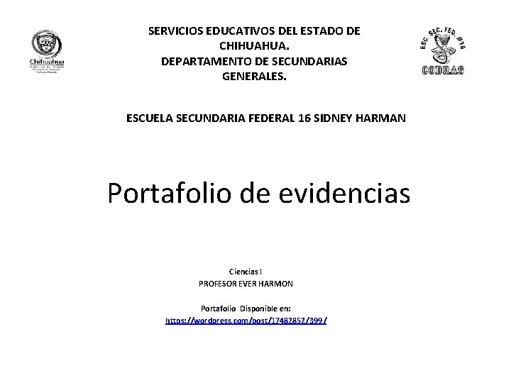 SERVICIOS EDUCATIVOS DEL ESTADO DE CHIHUAHUA. DEPARTAMENTO DE SECUNDARIAS GENERALES. ESCUELA SECUNDARIA FEDERAL 16