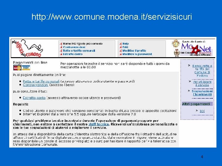 http: //www. comune. modena. it/servizisicuri 4 