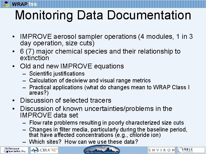 Monitoring Data Documentation • IMPROVE aerosol sampler operations (4 modules, 1 in 3 day