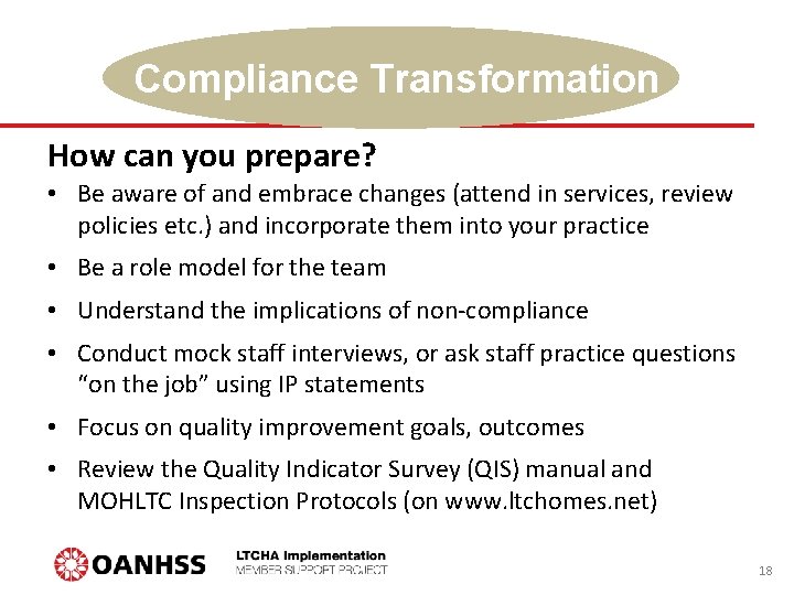 Compliance Transformation How can you prepare? • Be aware of and embrace changes (attend