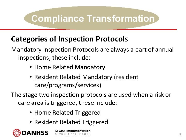 Compliance Transformation Categories of Inspection Protocols Mandatory Inspection Protocols are always a part of