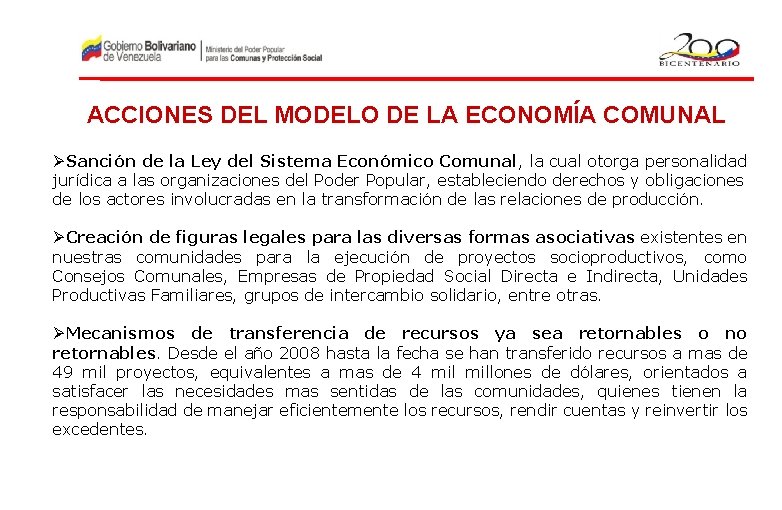 ACCIONES DEL MODELO DE LA ECONOMÍA COMUNAL Sanción de la Ley del Sistema Económico