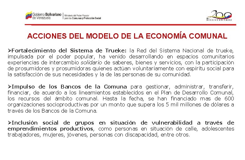 ACCIONES DEL MODELO DE LA ECONOMÍA COMUNAL Fortalecimiento del Sistema de Trueke: la Red