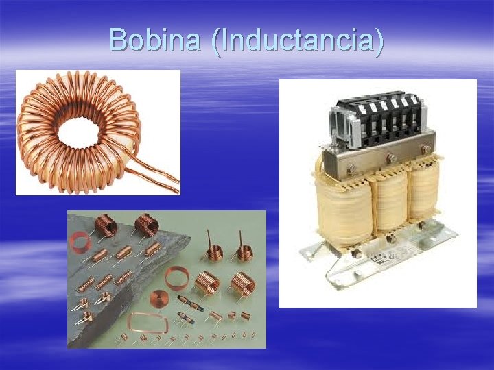 Bobina (Inductancia) 