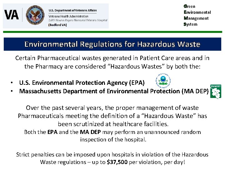 Green Environmental Management System Environmental Regulations for Hazardous Waste Certain Pharmaceutical wastes generated in