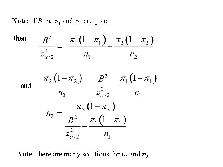 Note: if B, a, p 1 and p 2 are given then and Note: