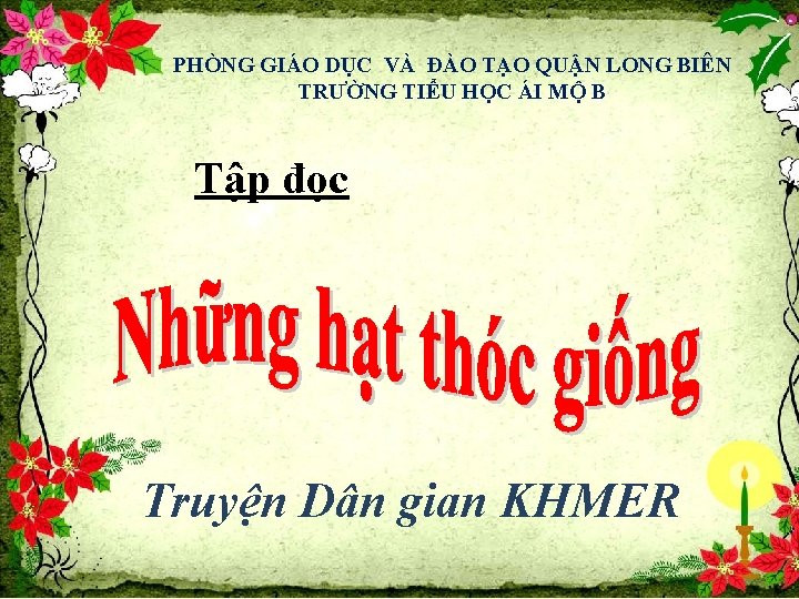 PHÒNG GIÁO DỤC VÀ ĐÀO TẠO QUẬN LONG BIÊN TRƯỜNG TIỂU HỌC ÁI MỘ