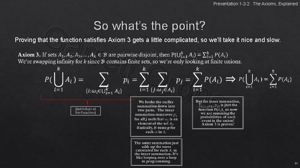 Presentation 1 -2 -2: The Axioms, Explained Gar rett Ord ner So what’s the Presentation 1 -2 -2: The Axioms, Explained Gar rett Ord ner So what’s the
