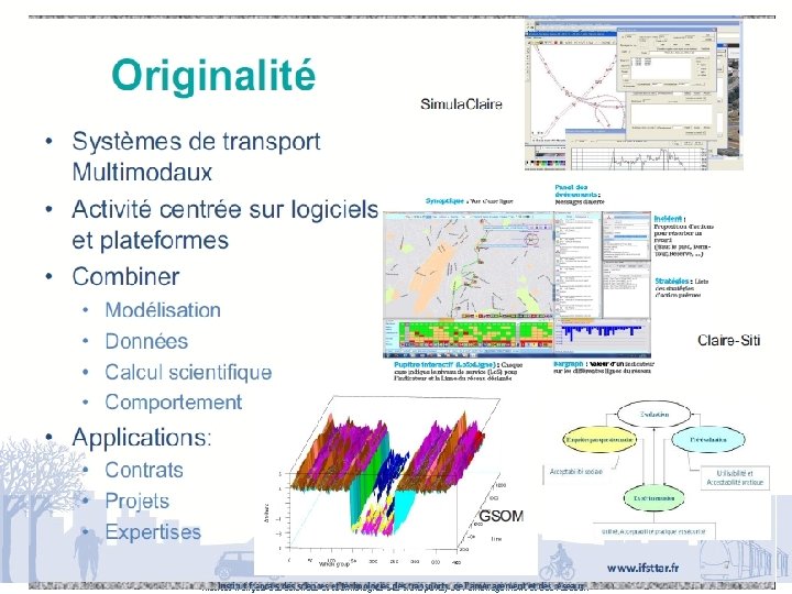 Equipe sur Satory www. ifsttar. fr Institut français des sciences et technologies des transports,