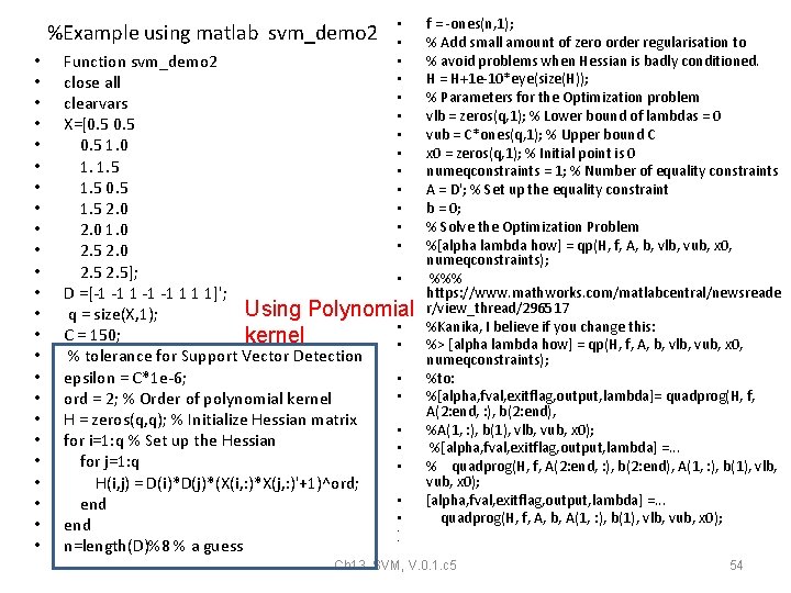 %Example using matlab svm_demo 2 • • • • • • • • • %Example using matlab svm_demo 2 • • • • • • • • •