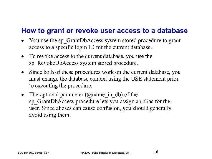 SQL for SQL Server, C 17 © 2002, Mike Murach & Associates, Inc. 16