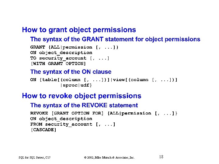SQL for SQL Server, C 17 © 2002, Mike Murach & Associates, Inc. 18