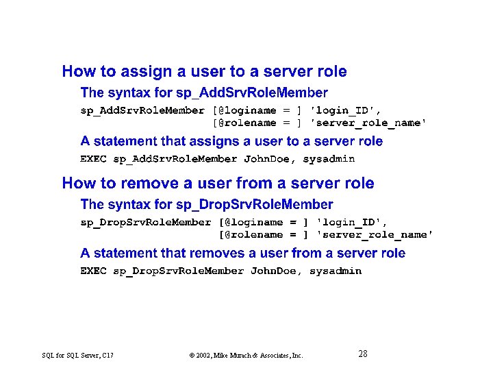 SQL for SQL Server, C 17 © 2002, Mike Murach & Associates, Inc. 28