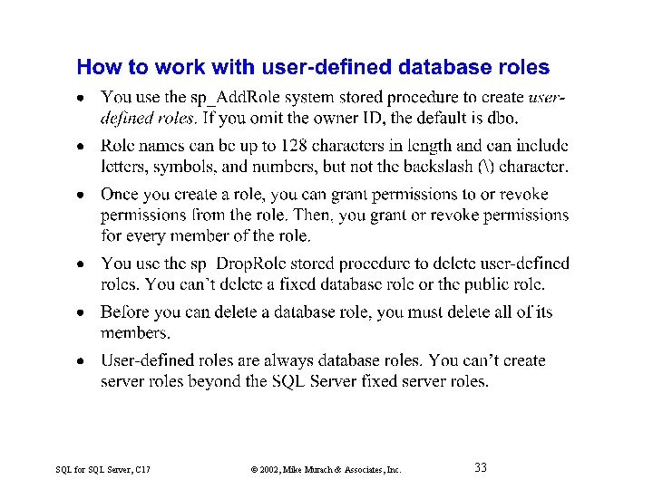 SQL for SQL Server, C 17 © 2002, Mike Murach & Associates, Inc. 33