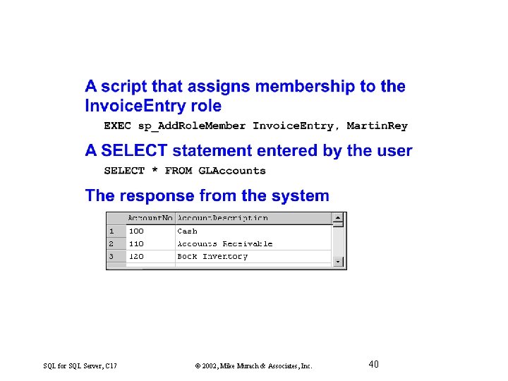 SQL for SQL Server, C 17 © 2002, Mike Murach & Associates, Inc. 40