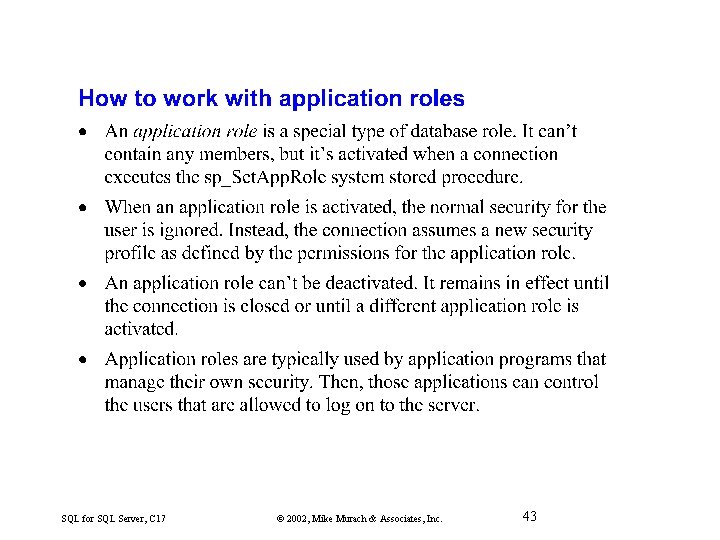 SQL for SQL Server, C 17 © 2002, Mike Murach & Associates, Inc. 43