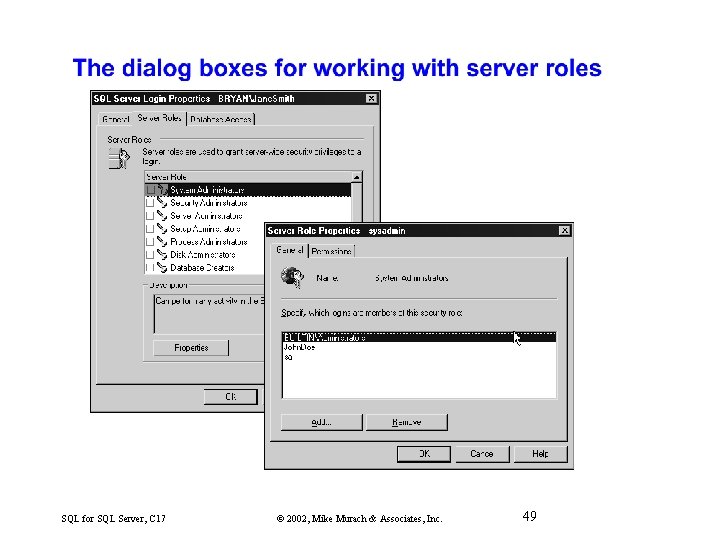 SQL for SQL Server, C 17 © 2002, Mike Murach & Associates, Inc. 49