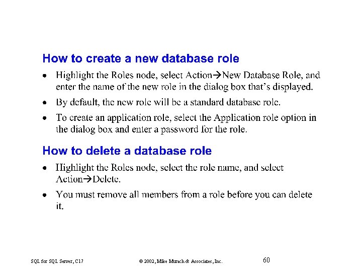 SQL for SQL Server, C 17 © 2002, Mike Murach & Associates, Inc. 60