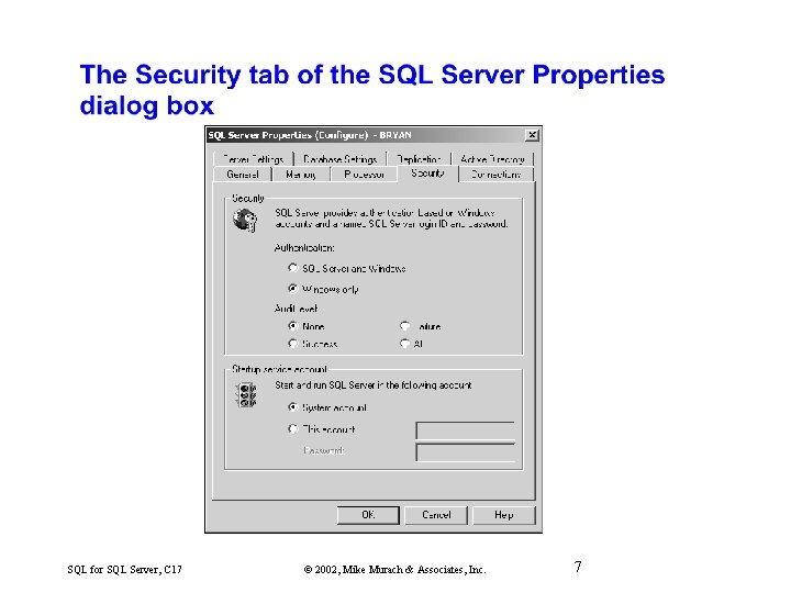 SQL for SQL Server, C 17 © 2002, Mike Murach & Associates, Inc. 7