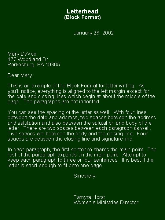 Letterhead (Block Format) January 28, 2002 Mary De. Voe 477 Woodland Dr Parkesburg, PA