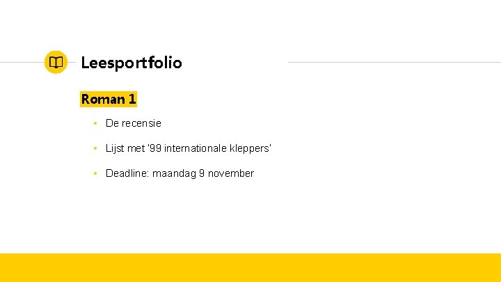 Leesportfolio Roman 1 • De recensie • Lijst met ‘ 99 internationale kleppers’ •