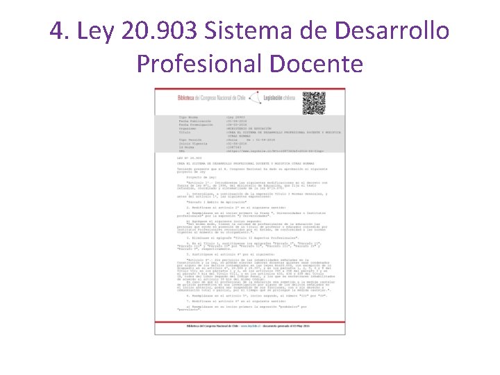 4. Ley 20. 903 Sistema de Desarrollo Profesional Docente 