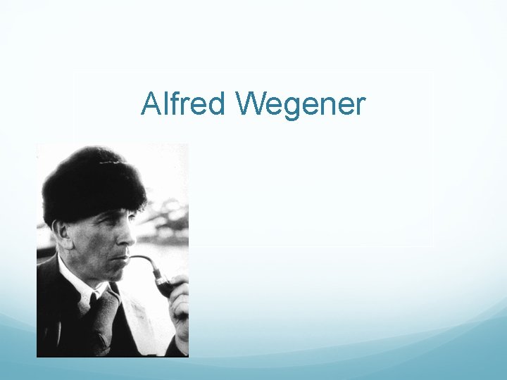 Alfred Wegener 